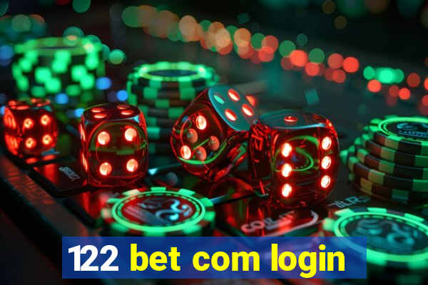 122 bet com login